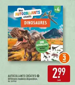 ALDI Mes AUTOCOLLANTS CRÉATIFS Autocollants créatifs dinosaures offre