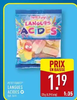 ALDI PETIT FURET Langues acides offre