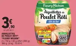 E.Leclerc Fleury michon - aiguillettes de poulet rôti offre