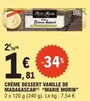 E.Leclerc Marie - crème dessert vanille de madagascar offre