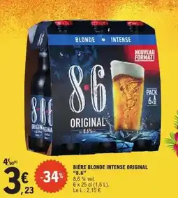 E.Leclerc 8.6 - bière blonde intense original offre