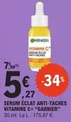 E.Leclerc Garnier - serum eclat anti-taches vitamine c+ offre