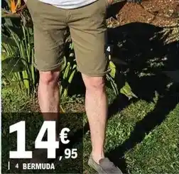 E.Leclerc 4 bermuda offre