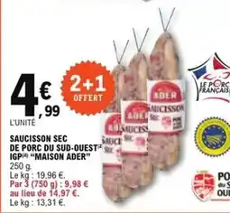 E.Leclerc Ader - saucisson sec de porc du sud-ouest igp offre
