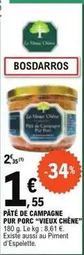 E.Leclerc Pâté de campagne pur porc vieux chêne offre