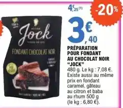 E.Leclerc Jock - preparation pour fondant au chocolat noir offre