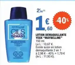 E.Leclerc Maybelline - lotion demaquillante offre