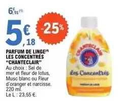 E.Leclerc Chanteclair - parfum de linge les concentrés offre