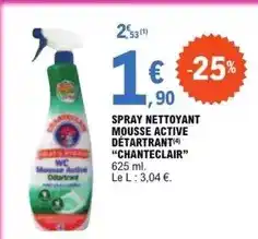 E.Leclerc Chanteclair - spray nettoyant mousse active détartrant offre