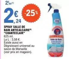 E.Leclerc Chanteclair - spray salle de bain anticalcaire offre