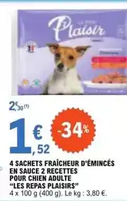 E.Leclerc 4 sachets fraîcheur d'émincés en sauce 2 recettes pour chien adulte offre