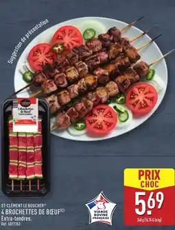 ALDI ST-CLÉMENT LE BOUCHER 4 brochettes de bœuf offre