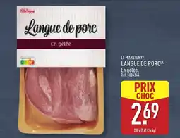 ALDI LE MARSIGNY Langue de porc offre