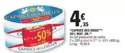E.Leclerc Caprice des dieux - caprice des dieux 30% mat. gr offre