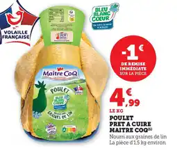 Hyper U MAITRE COQ Poulet pret a cuire offre
