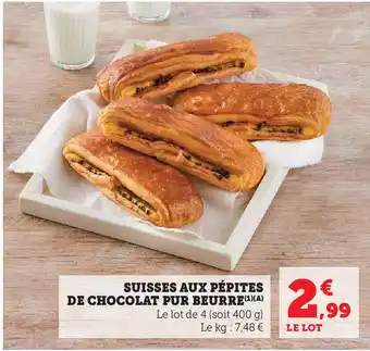Hyper U Suisses aux pépites de chocolat pur beurre offre