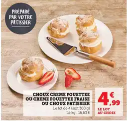 Hyper U Choux creme fouettee ou creme fouettee fraise ou choux patissier offre