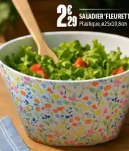 L'incroyable Saladier fleurettes' offre