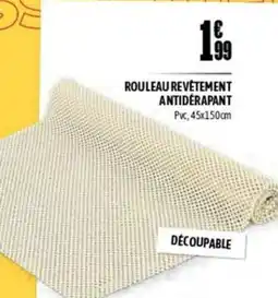 L'incroyable Rouleau revêtement antiderapant offre