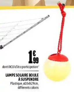 L'incroyable Lampe solaire boule à suspendre offre