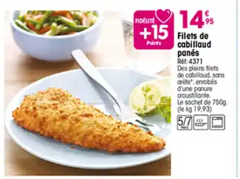 Croque Gel Filets de cabillaud panés offre