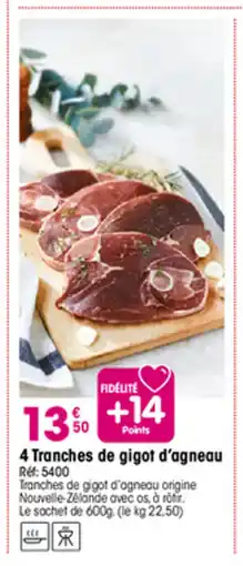 Croque Gel 4 Tranches de gigot d'agneau offre
