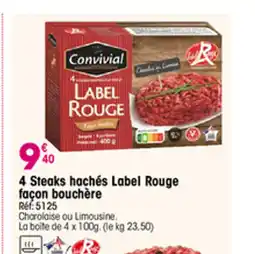 Croque Gel 4 Steaks hachés Label Rouge façon bouchère offre