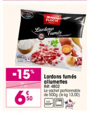 Croque Gel Lardons fumés allumettes offre
