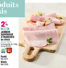 Croque Gel Jambon supérieur 2 tranches offre
