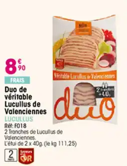 Croque Gel Duo de véritable Lucullus de Valenciennes offre