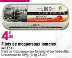 Croque Gel Filets de moquereaux tomates offre