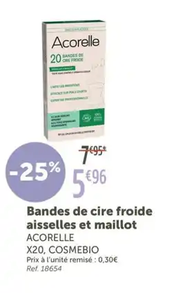 L'Eau Vive ACORELLE Bandes de cire froide aisselles et maillot offre
