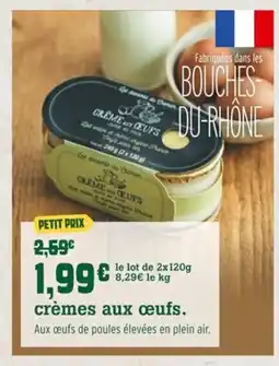 Manger Bouger Crèmes aux œufs offre