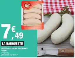 E.Leclerc Express ILLER Saucisse blanche a griller offre