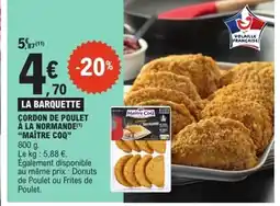 E.Leclerc Express MAÎTRE COQ Cordon de poulet à la normande offre