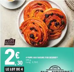 E.Leclerc Express 4 Pains aux raisins pur beurre offre