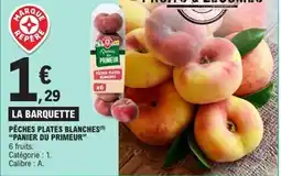 E.Leclerc Express Pêches plates blanches offre