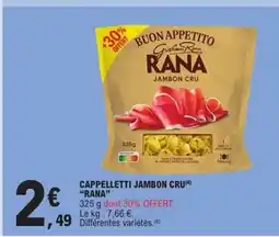 E.Leclerc Express RANA Cappelletti jambon cru offre