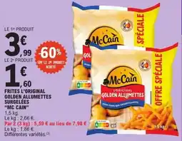 E.Leclerc Express MCCAIN Frites l'original golden allumettes surgelées offre