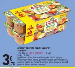 E.Leclerc Express ANDROS Dessert fruitier fruits jaunes offre