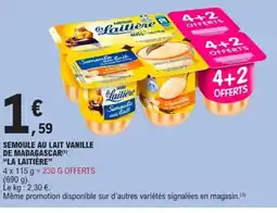 E.Leclerc Express LA LAITIÈRE Semoule au lait vanille de madagascar offre