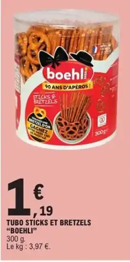 E.Leclerc Express BOEHLI Tubo sticks et bretzels offre