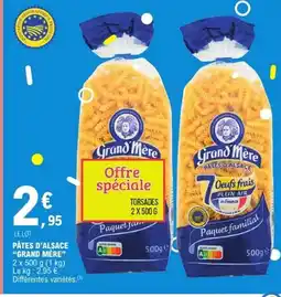 E.Leclerc Express GRAND MÈRE Pâtes d'alsace offre