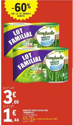 E.Leclerc Express BONDUELLE Haricots verts extra fins offre