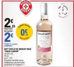 E.Leclerc Express VOEIX VIEUX CARION Igp pays d'oc merlot rosé offre