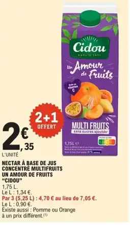 E.Leclerc Express CIDOU Nectar à base de jus concentré multifruits offre