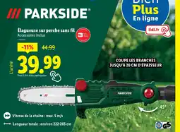Lidl PARKSIDE Élagueuse sur perche sans fil RANTIE offre