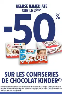 Intermarché Express KINDER Sur les confiseries de chocolat offre