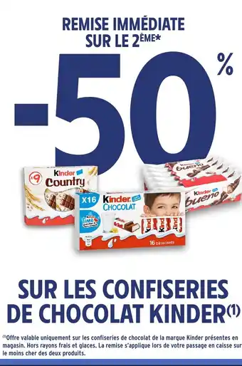 Intermarché Express KINDER Sur les confiseries de chocolat offre