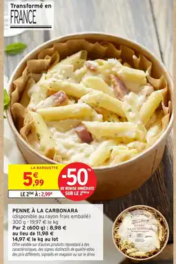 Intermarché Express Penne à la carbonara offre
